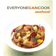 Everyone Can Cook Seafood