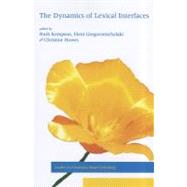 The Dynamics of Lexical Interfaces