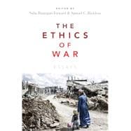 The Ethics of War Essays