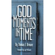 God Moments in Time