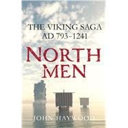 Northmen The Viking Saga AD 793-1241