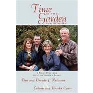 Time in the Garden : Making His Heart Mine