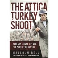 The Attica Turkey Shoot