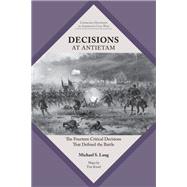 Decisions at Antietam