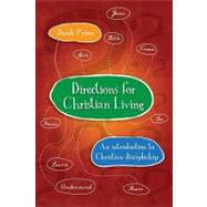 Directions for Christian Living : An Introduction to Christian Discipleship,9781845506148