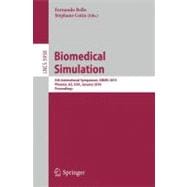 Biomedical Simulation : 5th International Symposium, ISBMS 2010, Phoenix, AZ, USA, January 23-24, 2010. Proceedings