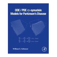 ODE/PDE Alpha-Synuclein Models for Parkinson's Disease
