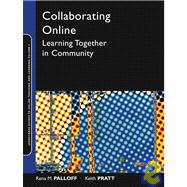 Collaborating Online : Learning Together in Community,9780787976149