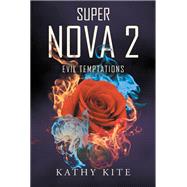 Super Nova 2: Evil Temptations book cover, ISBN 9781684986149