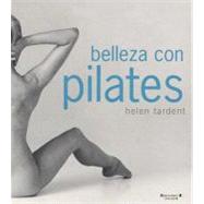 Belleza Con Pilates/ Beauty Pilates