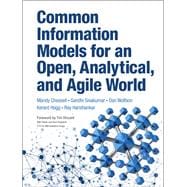 Common Information Models for an Open, Analytical, and Agile World