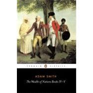 The Wealth of Nations, Books IV-V