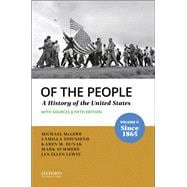 Of the People Volume II: Since 1865 with Sources,9780197586150