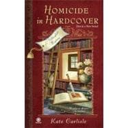 Homicide in Hardcover A Bibliophile Mystery