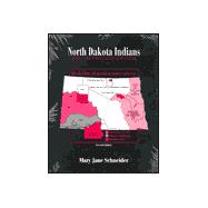 North Dakota Indians : An Introduction