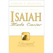 Isaiah Made Easier in the Bible and the Book of Mormon: In the Bible and Book of Mormon
