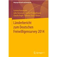 Länderbericht zum Deutschen Freiwilligensurvey 2014