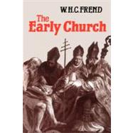 Early Church : From the Beginnings to 461