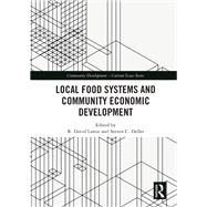 Local Food Systems and Community Economic Development