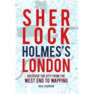 Sherlock Holmes's London