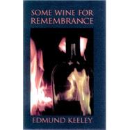 Some Wine for Remembrance