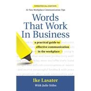 Words That Work in Business, 2nd Edition A Practical Guide to Effective Communication in the Workplace