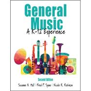 General Music: A K-12 Experience (Ebook w/KHQ 365 days)