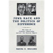 Jews, Race, and the Politics of Difference