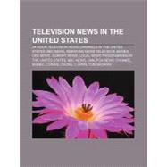 Television News in the United States