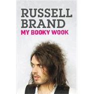 My Booky Wook : A Memoir of Sex, Drugs, and Stand-Up