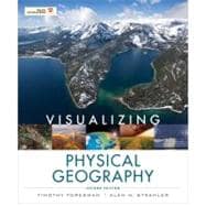 Visualizing Physical Geography, 2nd Edition