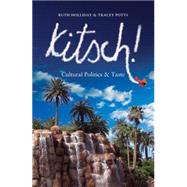 Kitsch! Cultural Politics and Taste