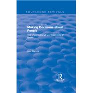 Making Decisions about People: The Organisational Contingencies of Illness