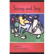 Stomp and Sing : Poems