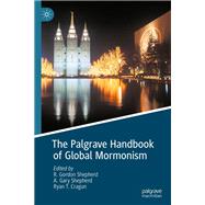 The Palgrave Handbook of Global Mormonism