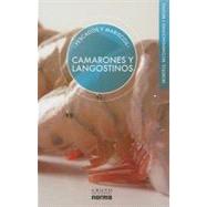 Camarones y Langostinos/ Shrimp and Prawns