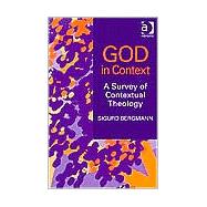 God in Context: A Survey of Contextual Theology