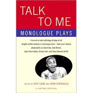 Talk to Me Monologue Plays