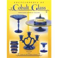 Encyclopedia of Colbalt Glass: Identifications & Values
