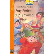 Fray Perico y la navidad / Fray Perico and Christmas