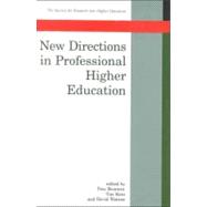 New Directions in Professional Higher Education