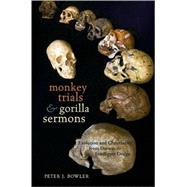 Monkey Trials and Gorilla Sermons