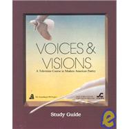 Voices and Visions a Television Course in Modern American Poetry Study Guide