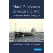 Naval Blockades in Peace and War