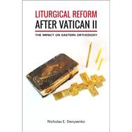 Liturgical Reform After Vatican II