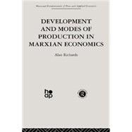 Development and Modes of Production in Marxian Economics: A Critical Evaluation