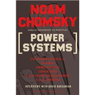 Power Systems Conversations on Global Democratic Uprisings and the New Challenges to U.S. Empire,9780805096156