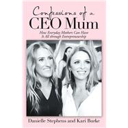 Confessions of a Ceo Mum