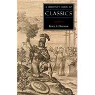 A Student's Guide to Classics