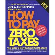 How to Pay Zero Taxes, 2008